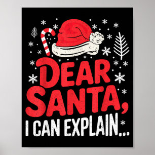 Dear Santa I Can Explain Funny Christian  Poster