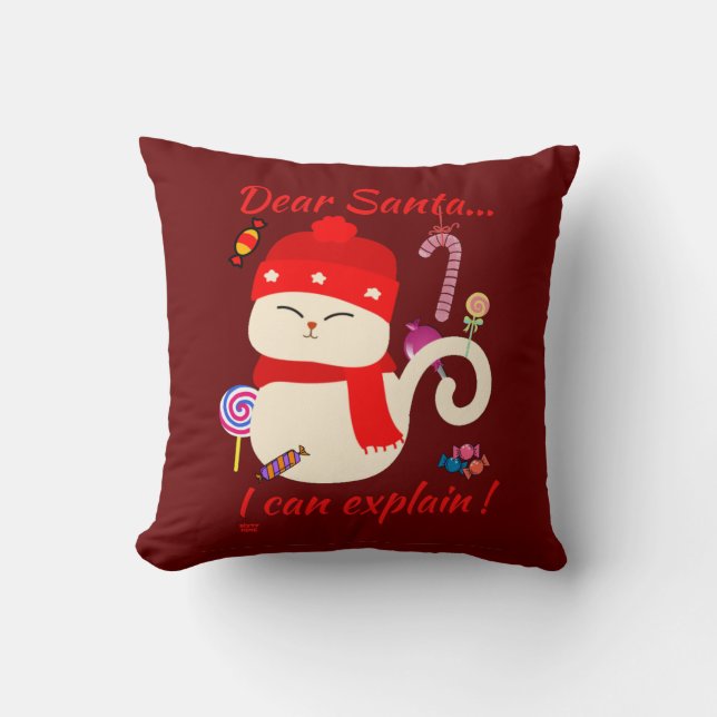 DEAR SANTA... I CAN EXPLAIN ! funny christmas cat  Cushion (Front)
