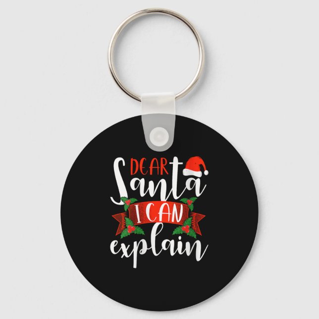 Dear Santa I Can Explain Funny Christmas Decoratio Key Ring (Front)