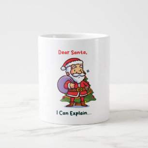 Dear Santa, I Can Explain – Funny Christmas Large Coffee Mug