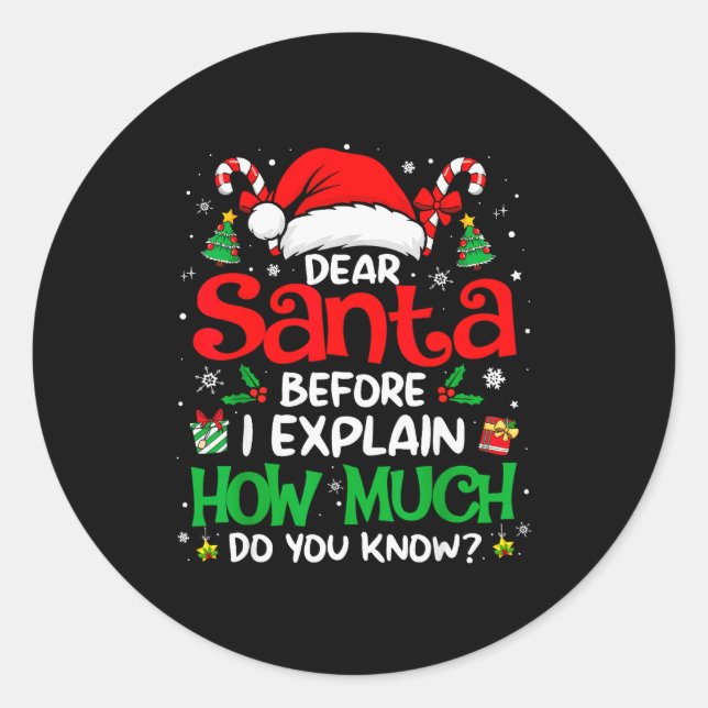 Dear Santa I Can Explain Funny Christmas Men Women Classic Round Sticker (Front)