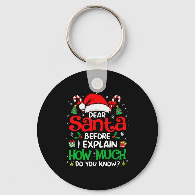 Dear Santa I Can Explain Funny Christmas Men Women Key Ring (Front)