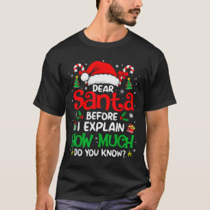 Dear Santa I Can Explain Funny Christmas Men Women T-Shirt