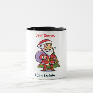 Dear Santa, I Can Explain – Funny Christmas Mug