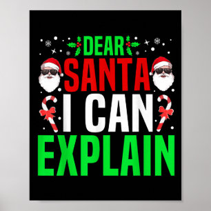 Dear Santa I Can Explain Funny Christmas Pajama Fu Poster
