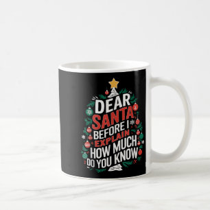 Dear Santa I Can Explain Funny Christmas Pjs Tree  Coffee Mug