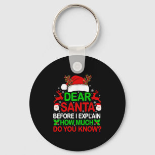 Dear Santa I Can Explain Funny Christmas Shirts Ki Key Ring