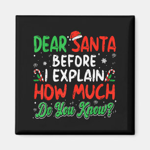 Dear Santa I Can Explain Funny Christmas Shirts Ki Magnet