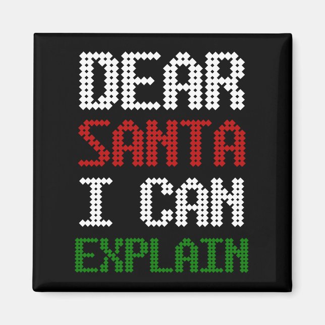  Dear Santa I Can Explain Funny Letter to Santa Magnet (Front)