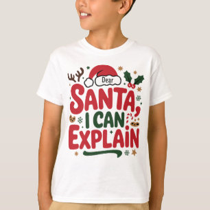 Dear Santa I Can Explain Kids Boy T-Shirt
