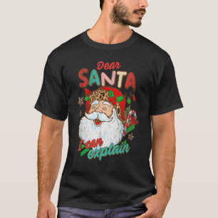 Dear Santa I Can Explain Retro Christmas Tis the S T-Shirt
