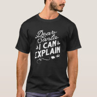 Dear Santa I Can Explain