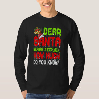 Dear Santa I Can Explain Xmas Pajama For Christmas T-Shirt