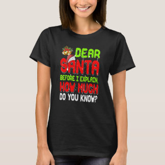Dear Santa I Can Explain Xmas Pajama For Christmas T-Shirt