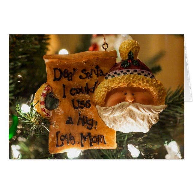 Dear Santa I Could Use A Hug Card (Front Horizontal)
