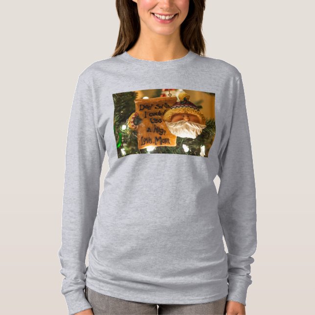 Dear Santa I Could Use A Hug Long Sleeve Shirt (Front)