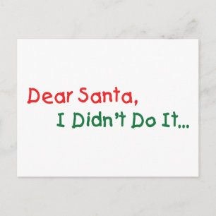 Dear Santa I Didn't Do It - Funny Letter to Santa Holiday Postcard