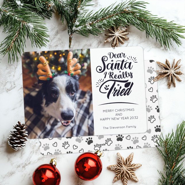 Dear Santa I tried dog photo fun Christmas  Holiday Card (Creator Uploaded)