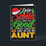 Dear Santa I Tried To Be Good But I Take After My  Card<br><div class="desc">Dear Santa I Tried To Be Good But I Take After My Aunt Tank Top</div>