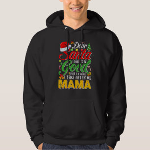 Dear Santa I Tried To Be Good But I Take After My  Hoodie