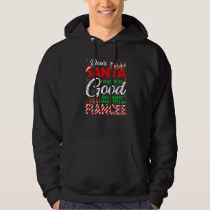 Dear Santa I Tried To Be Good But I Take After My  Hoodie