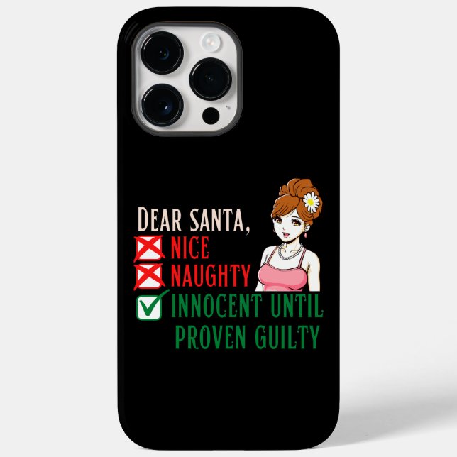 DEAR SANTA, INNOCENT UNTIL PROVEN GUILTY           Case-Mate iPhone CASE (Back)