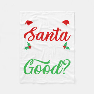 Dear Santa Is It Too Late To Be Good Fun Christmas Fleece Blanket