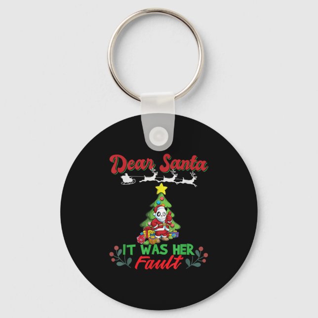 Dear Santa It Was Her Fault Siblings Matching Xmas Key Ring (Front)