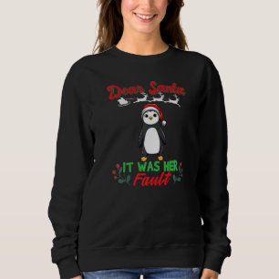 Dear Santa It Was Her Fault Siblings Matching Xmas Sweatshirt