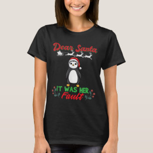 Dear Santa It Was Her Fault Siblings Matching Xmas T-Shirt