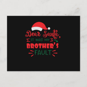 Dear Santa it was my brother's fault Announcement Postcard
