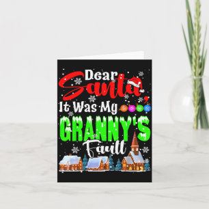 Dear Santa It Was My Granny's Fault Santa Naughty  Card