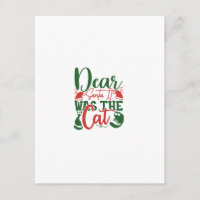 Dear Santa It Was The Cat