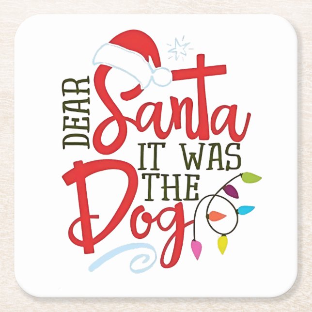 Dear Santa It Was The Dog Funny  Square Paper Coaster (Front)