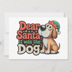 Dear Santa It Was The Dog Hat Christmas Xmas Invitation