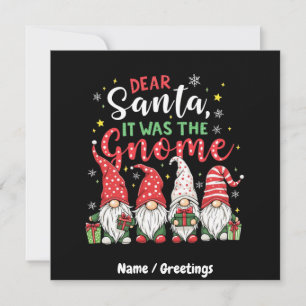 Dear Santa, It Was the Gnome Fun Christmas Trends Invitation