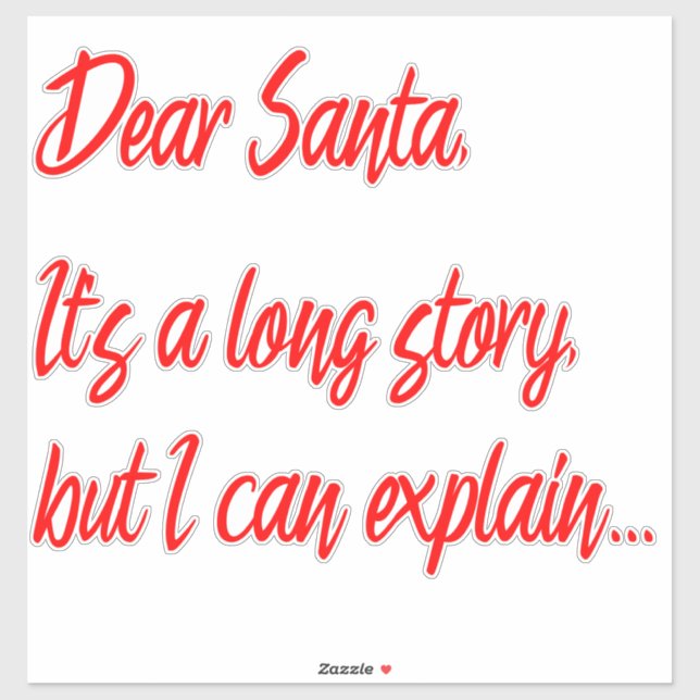 Dear Santa, It's a long story... (Sheet)