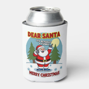 Dear santa its actually a funny storychristmas dog can cooler