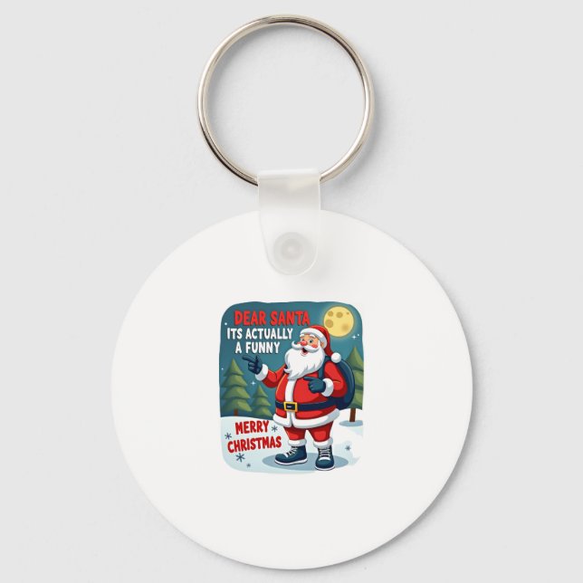 Dear santa its actually a funny storychristmas dog key ring (Front)