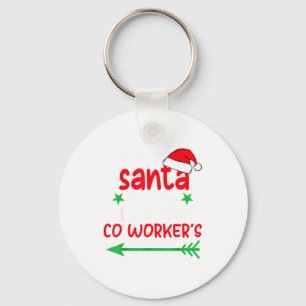 Dear Santa It's My Coworker's Fault I'm The Cowork Key Ring