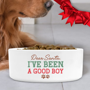 Dear Santa I've Been a Good Boy Dog Bowl