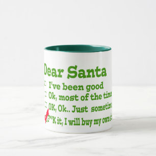 dear santa i've been good funny coffee mug design