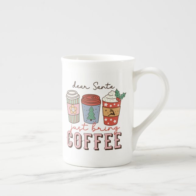 Dear Santa Just Bring Coffee Christmas Bone China Mug (Right)