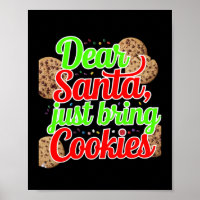 Dear Santa Just Bring Cookies Digital Art Design
