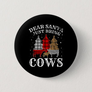 Dear Santa Just Bring Cows Christmas Buffalo Plaid 6 Cm Round Badge