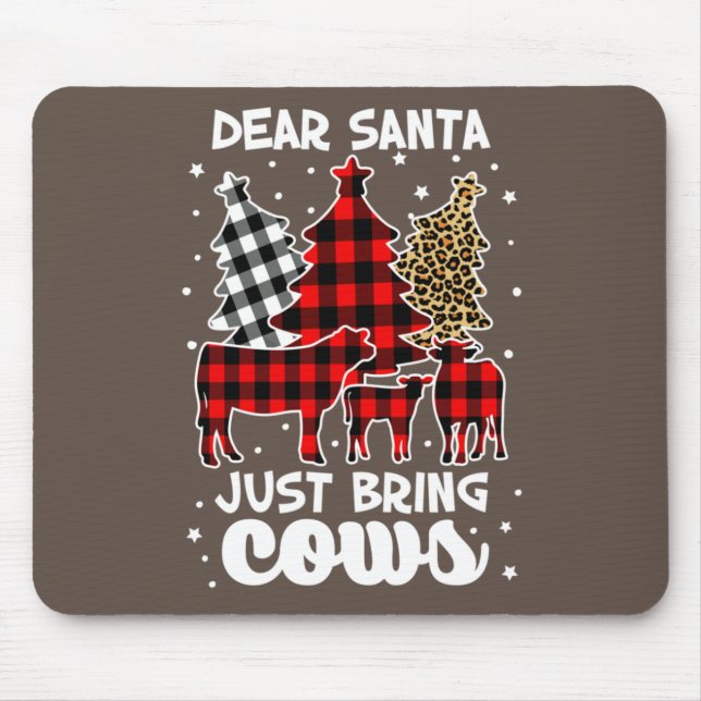 Dear Santa Just Bring Cows Christmas Buffalo Plaid Mouse Pad (Front)