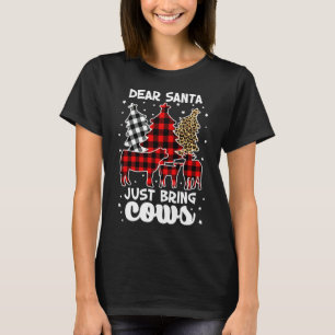Dear Santa Just Bring Cows Christmas Buffalo Plaid T-Shirt