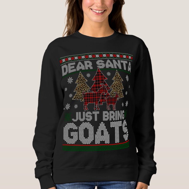 Dear Santa Just Bring Goats Christmas Tree Red Pla Sweatshirt (Front)