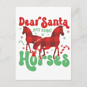 Dear Santa Just Bring the Horses Funny Christmas   Announcement Postcard