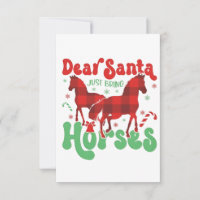 Dear Santa Just Bring the Horses Funny Christmas